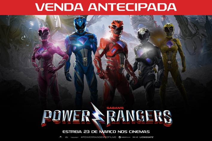 CineOrna | Power Rangers - Pré Venda