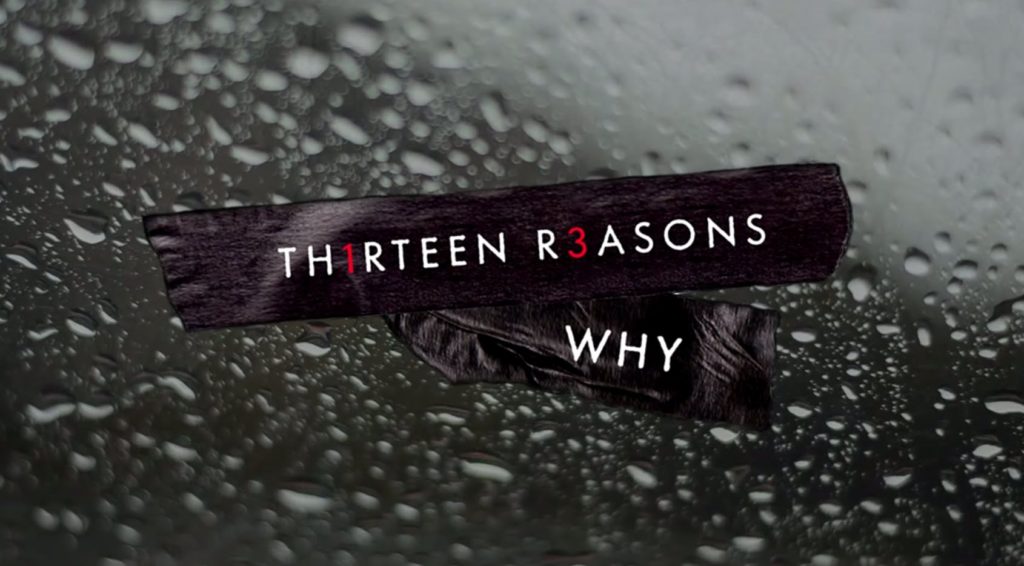 CineOrna | "13 Reasons Why"